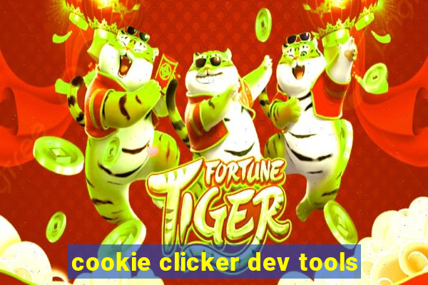 cookie clicker dev tools